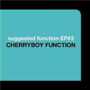 Cherryboy Function - Suggested Function EP#3 download free