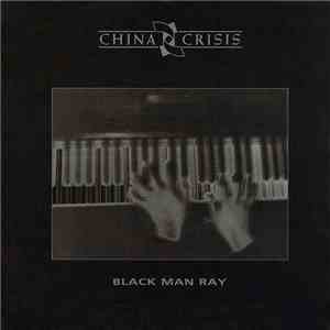 China Crisis - Black Man Ray download free