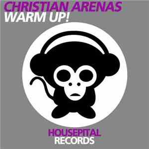Christian Arenas - Warm Up! download mp3 flac