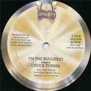 Chuck Turner - I'm The Roughest download free