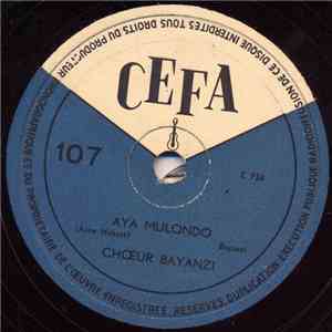 Chœur Bayanzi - Aya Mulondo / Mame download free