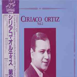 Ciriaco Ortiz - Vol. 2 download mp3 flac