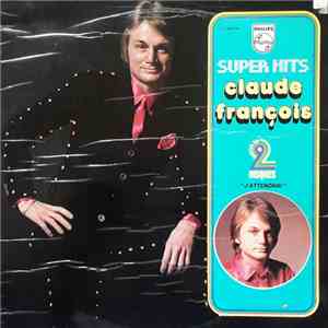 Claude François - Super Hits - J'Attendrai download mp3 flac