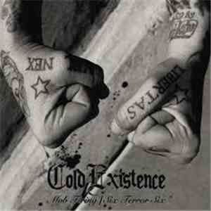Cold Existence - Mob Firing / Six Terror Six download free