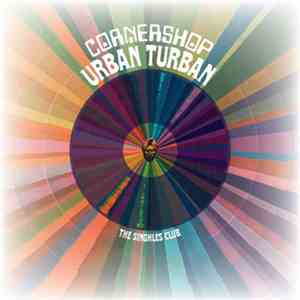 Cornershop - Urban Turban: The Singhles Club download mp3 flac