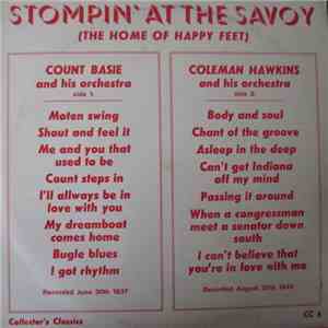 Count Basie, Coleman Hawkins And His Orchestra - Stompin' At The Savoy (The Home Of Happy Feet) download mp3 flac