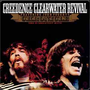 Creedence Clearwater Revival Featuring John Fogerty - Chronicle: The 20 Greatest Hits download free