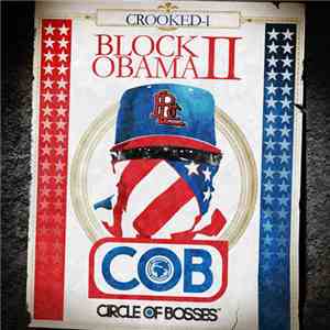 Crooked I - Block Obama II: COB (Circle Of Bosses) download free
