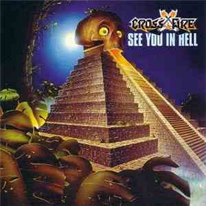 Crossfire  - See You In Hell / Second Attack download mp3 flac