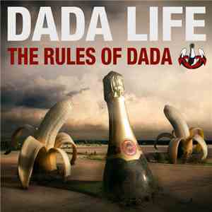 Dada Life - The Rules Of Dada download mp3 flac