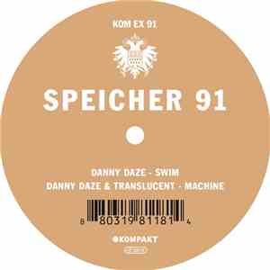 Danny Daze - Speicher 91 download free