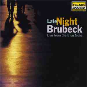 Dave Brubeck - Late Night Brubeck - Live From The Blue Note download free