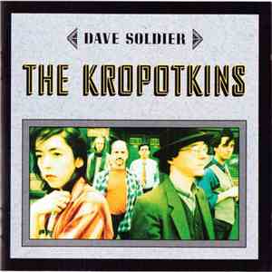 Dave Soldier, The Kropotkins - The Kropotkins download free