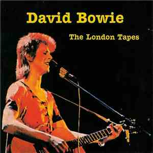David Bowie - The London Tapes download mp3 flac