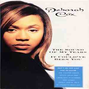 Deborah Cox - The Sound Of My Tears / It Could've Been You download free