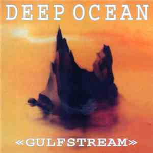 Deep Ocean - Gulfstream download mp3 flac