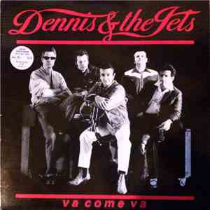 Dennis & The Jets - Va Come Va (Suonare Ad Alto Volume) download mp3 flac