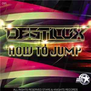 DestiluX - How To Jump download free