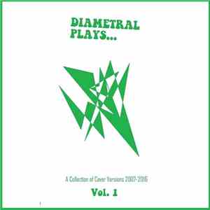 Diametral - ...Plays Vol. 1 download mp3 flac
