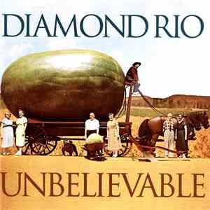Diamond Rio - Unbelievable download mp3 flac