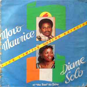 Diane Solo & Moro Maurice - Vive L'Amitie Ivoiro Zairoise Et "The Best" Du Zaire download free
