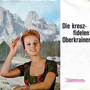 Die Kreuzfidelen Oberkrainer - Die Kreuzfidelen Oberkrainer download free