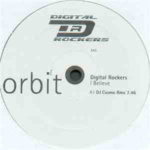 Digital Rockers - I Believe download free