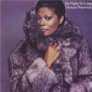 Dionne Warwick - No Night So Long download mp3 flac