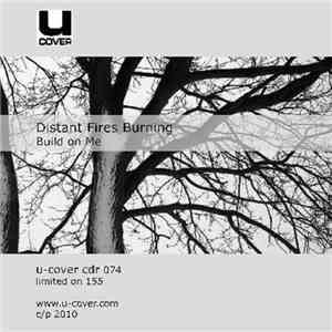 Distant Fires Burning - Build On Me download mp3 flac