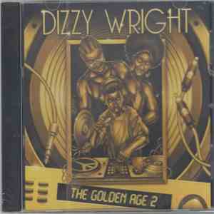 Dizzy Wright - The Golden Age 2 download free