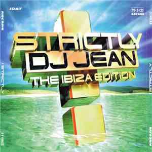 DJ Jean - Strictly DJ Jean - The Ibiza Edition download mp3 flac