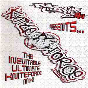 DJ Luna-C - The Inevitable Ultimate Kniteforce Mix! download mp3 flac