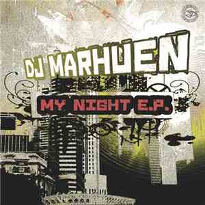 DJ Marhuen - My Night E.P. download mp3 flac