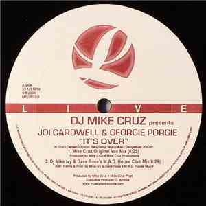 DJ Mike Cruz Presents Joi Cardwell & Georgie Porgie - It's Over download mp3 flac