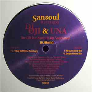 DJ Oji & Una - We Lift Our Hands In The Sanctuary
