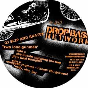 DJ Slip and Rkatek - Two Lone Gunmen download free