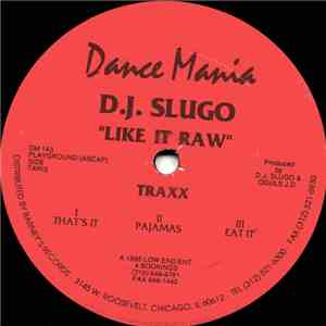 D.J. Slugo - Like It Raw download mp3 flac