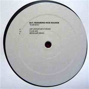 DJ T. Featuring Nick Maurer - Burning download mp3 flac