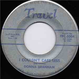 Donna Branham - I Couldn't Care Less / My Love Always download free