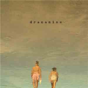 Dramamine - Dramamine download mp3 flac