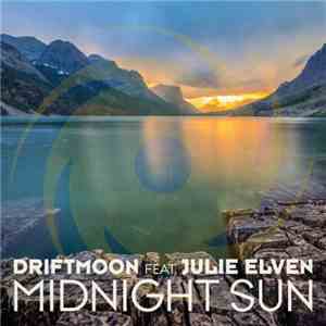 Driftmoon Feat. Julie Elven - Midnight Sun download mp3 flac
