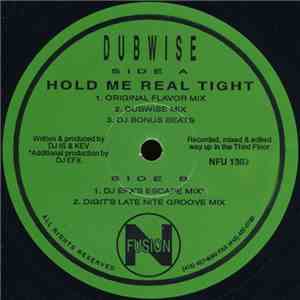 Dubwise - Hold Me Real Tight download free