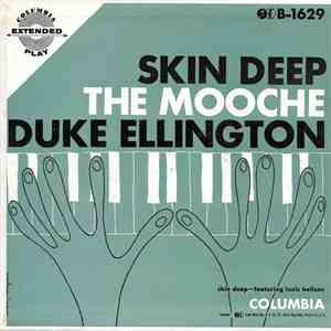 Duke Ellington And His Orchestra - Skin Deep / The Mooche download mp3 flac