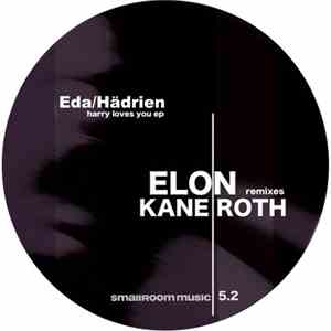 Eda / Hädrien - Harry Loves You EP download mp3 flac