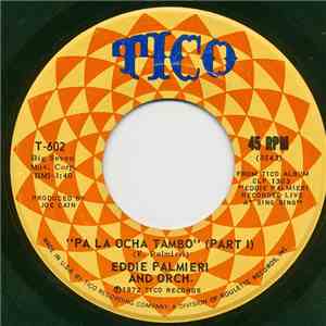 Eddie Palmieri And Orch. - Pa La Ocha Tambo download free