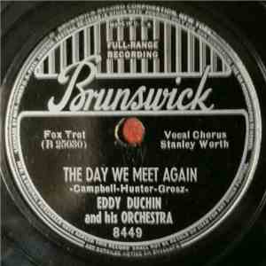 Eddy Duchin And His Orchestra - The Day We Meet Again / Baby Me download mp3 flac