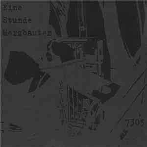 Eine Stunde Merzbauten - 7305 download mp3 flac