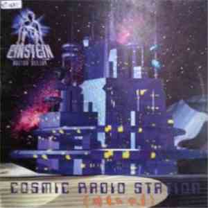 Einstein Doctor DJ - Cosmic Radio Station download mp3 flac