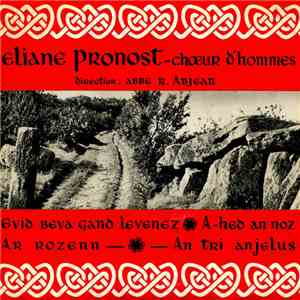 Eliane Pronost - Chœur D'Hommes - Evid Beva Gand Levenez download mp3 flac