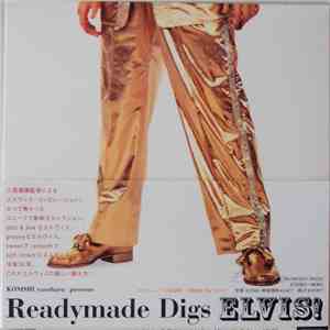 Elvis Presley - Readymade Digs Elvis! download free